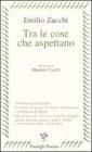 Tra le cose che aspettano