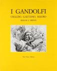 I gandolfi: Ubaldo, Gaetano, Mauro. Disegni e dipinti