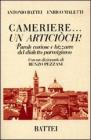 Cameriere... Un artici�ch! Parole curiose e bizzarre del dialetto parmigiano