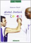 Abdul Jeelani. Ritorno a colori