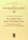 La cyber law non � la horse law. L'informatica giuridica nelle Facolt� di giurisprudenza