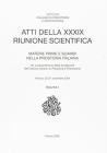 Atti della 39� Riunione scientifica. Materie prime e scambi nella preistoria italiana