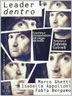 Leader dentro. Coaching e consapevolezza nel viaggio del leader
