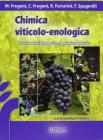 Chimica viticolo-enologica. Con elementi di genetica e genomica della vite. Per gli Ist. Tecnici agrari