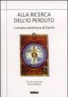 Alla ricerca dell'io perduto. L'umana avventura di Dante