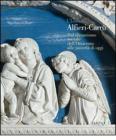 L' istituto Alfieri-Carr�. Dal dinamismo sociale dell'Ottocento alle povert� di oggi