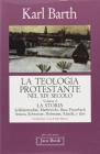 La teologia protestante nel XIX secolo vol.2