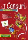 I canguri. Matematica. Per la 5� classe elementare