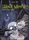 Cupido se ne frega. Grande vampiro vol.1