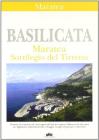Basilicata. Maratea. Sortilegio del Tirreno