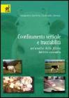 Coordinamento verticale e tracciabilit�. Un'analisi della filiera lattiero-casearia