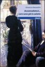 Accomodatevi... Loro sono gi� in salotto