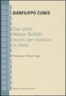 Cos� parl� Warren Buffett: lezioni per investire in Italia