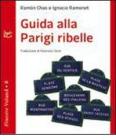 Guida alla Parigi ribelle Guida alla Parigi ribelle