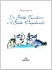 La gatta turchina e il gatto vagabondo