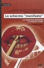 Lo schermo manifesto. Le misteriose pubblicit� di Federico Fellini