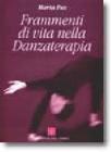 Frammenti di vita nella danzaterapia