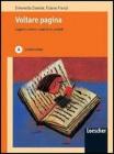 Voltare pagina. Leggere e scrivere: scopi, forme, metodi. Modulo B: La poesia e il teatro. Per le Scuole superiori