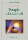 Terapie vibrazionali