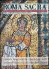 Roma sacra. 28� itinerario. Guida alle chiese della citt� eterna