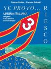 Se provo� riesco vol.3