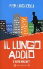 Il lungo addio e altri racconti