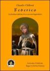 Federico. La favolosa infanzia di un sovrano leggendario. E-book