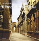 Teatro Ol�mpico. Vicenza (El)