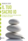 Il tuo sacro io Il tuo sacro io