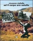 Ed il corpo era satollo
