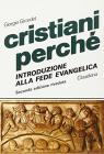 Cristiani perch�. Introduzione alla fede evangelica