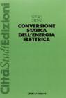 Conversione statica dell'energia elettrica