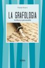 La grafologia. Scrittura e personalit�