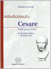 Cesare. Popoli, guerre, potere. Per i Licei e gli Ist. magistrali