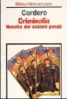 Criminalia. Nascita dei sistemi penali