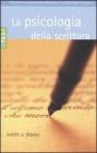 La psicologia della scrittura La psicologia della scrittura