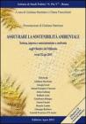 Assicurare la sostenibilit� ambientale. Scienza, impresa e associazionismo a confronto sugli obiettivi del millennio verso l'Expo 2015. Con CD-ROM