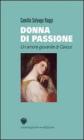 Donna di passione. Un amore giovanile di Cavour