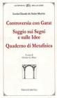 Controversia con Garat. Saggio sui segni e sulle idee. Quaderno di metafisica