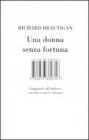 Una donna senza fortuna. Viaggiando all'indietro con due camicie soltanto