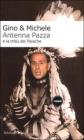 Antenna Pazza e la trib� dei Paiache