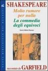 Molto rumore per nulla. La commedia degli equivoci. Shakespeare raccontato da Garfield