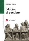 Educare al pensiero Educare al pensiero