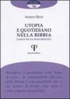Utopia e quotidiano nella Bibbia. Elementi per una prassi messianica