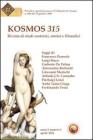 Kosmos 315. Rivista di studi esoterici, storici e filosofici (2012) vol.1