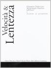 Velocit� & lentezza. Catalogo della mostra (S. Gimignano)