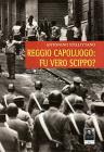 Reggio capoluogo: fu vero scippo?
