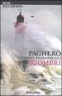 Pagher� quando passano gli sgombri