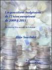 Les proc�dures budg�taires de l'Union europ�enne de 2009 � 2011. Du trait� de Nice au trait� de Lisbonne Tomell. Ediz. francese e inglese