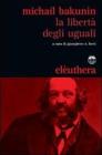 La libert� degli uguali